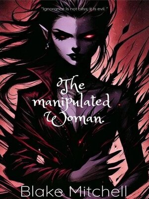 cover image of The Manipulated woman